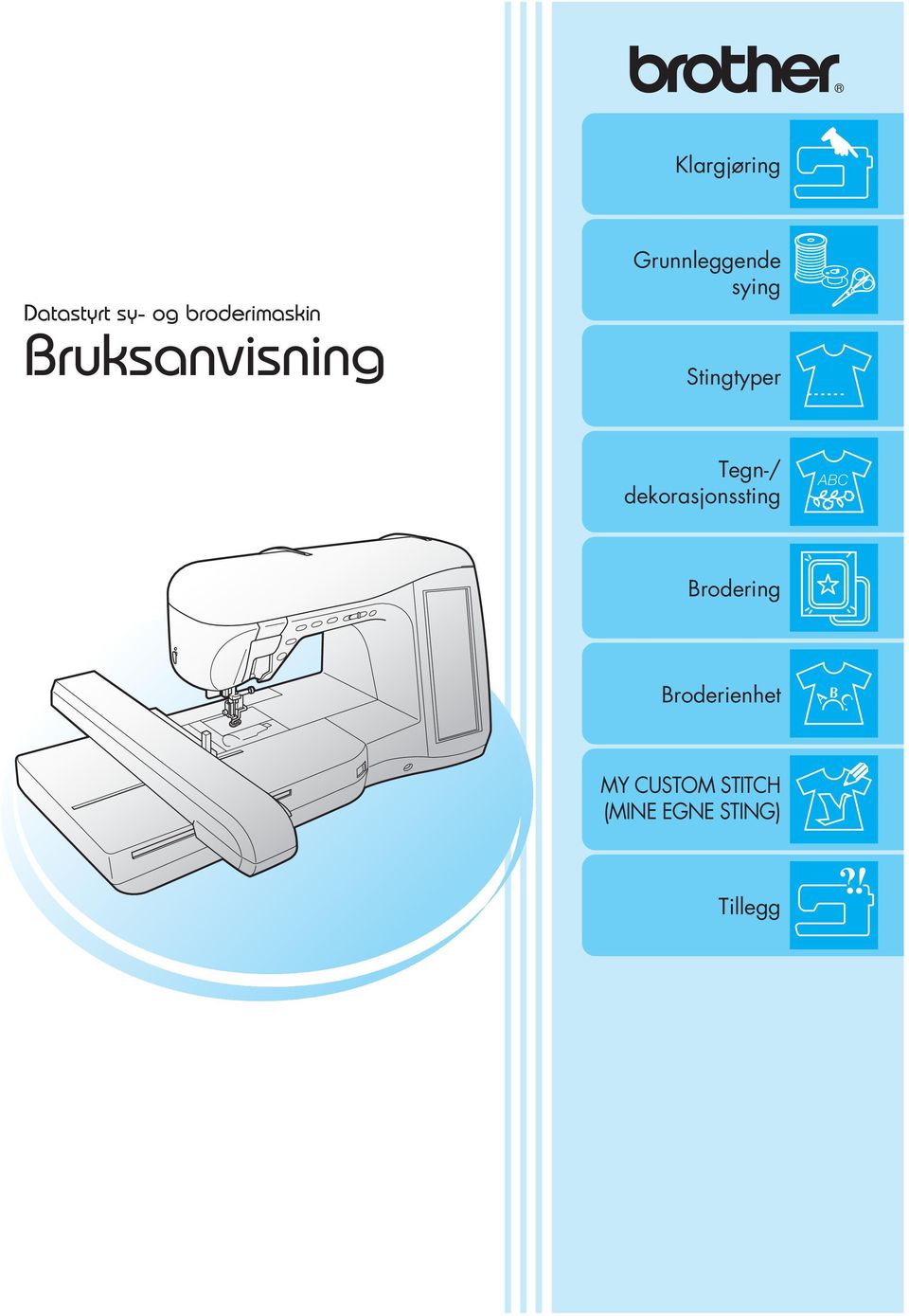 Stingtyper Tegn-/ ekorsjonssting Broering