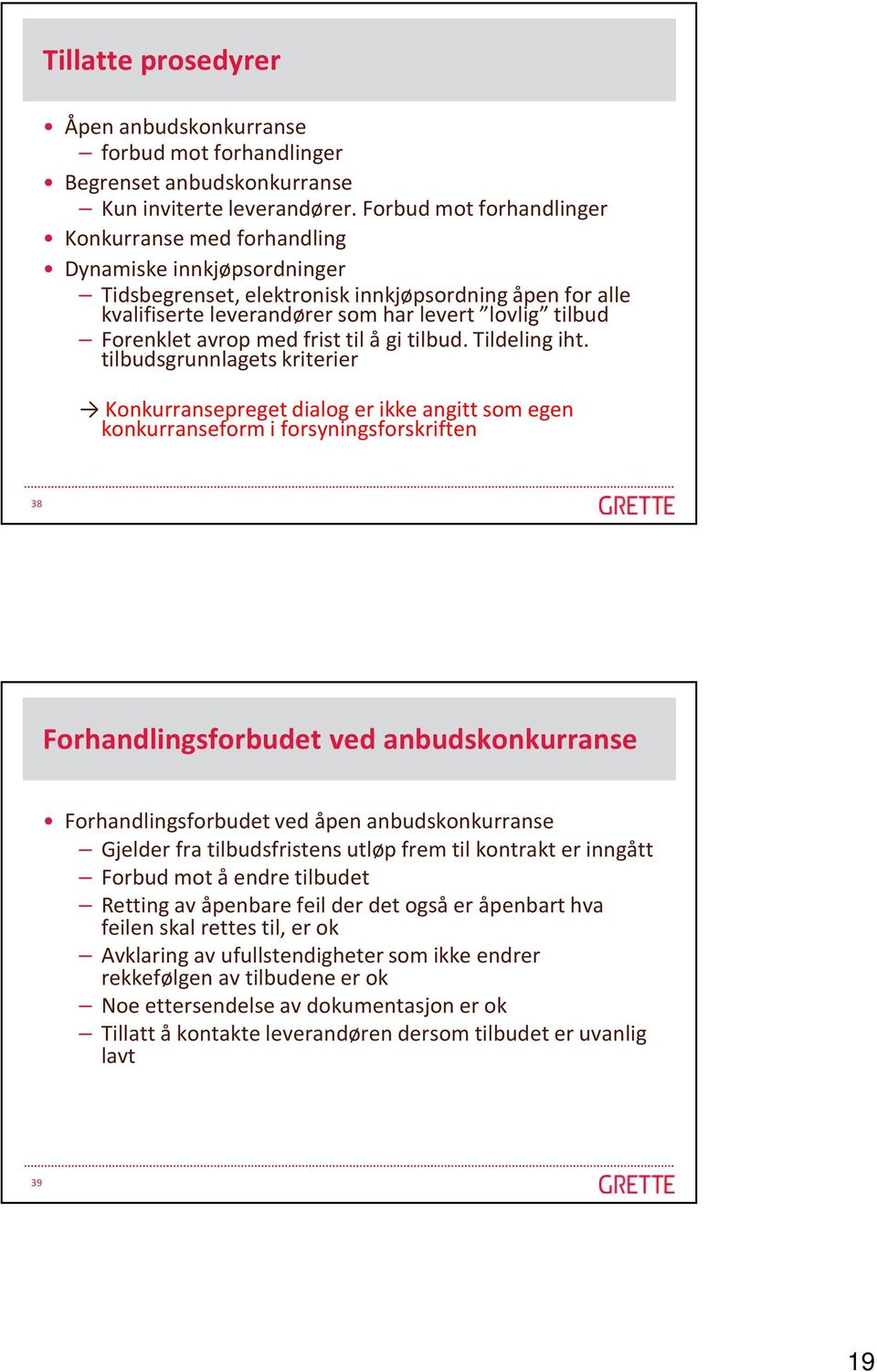 Forenklet avrop med frist til å gi tilbud. Tildeling iht.