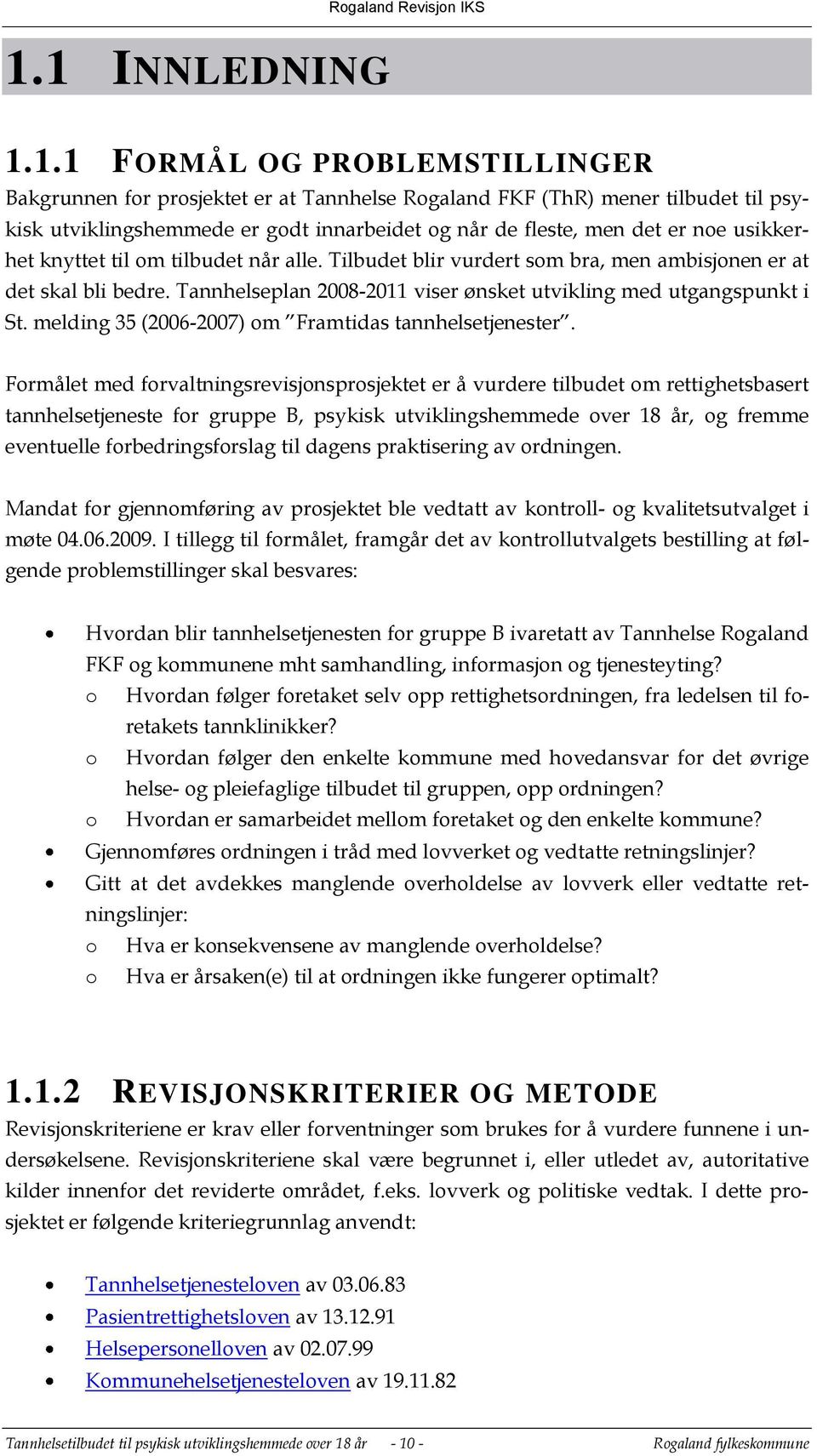 melding 35 (2006-2007) om Framtidas tannhelsetjenester.