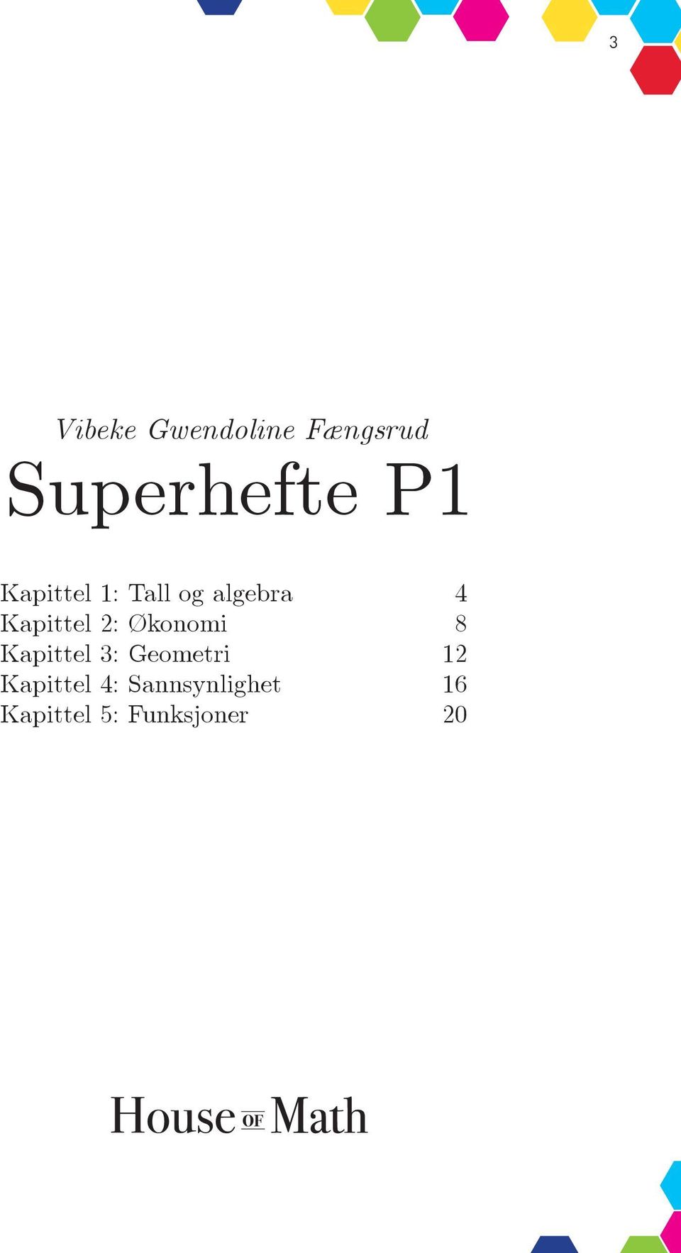 Økonomi 8 Kapittel 3: Geometri 12 Kapittel