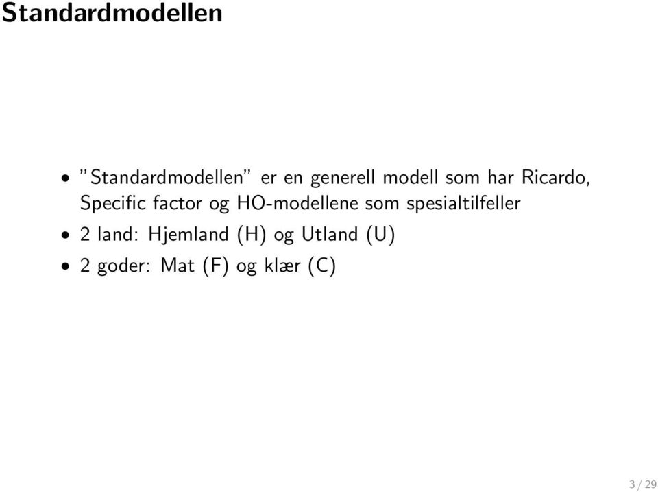 HO-modellene som spesialtilfeller 2 land: