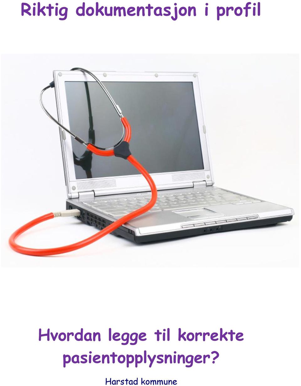 til korrekte