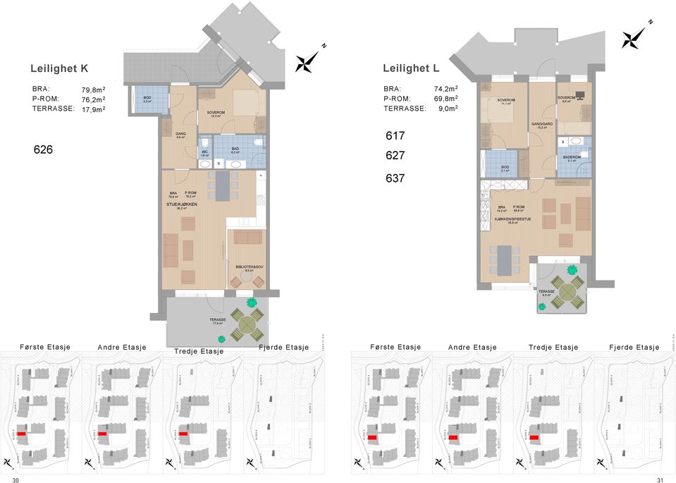 ROM 76,2 m² STUE/KJØKKE 36,2 m² BRA 74,2 m² P.