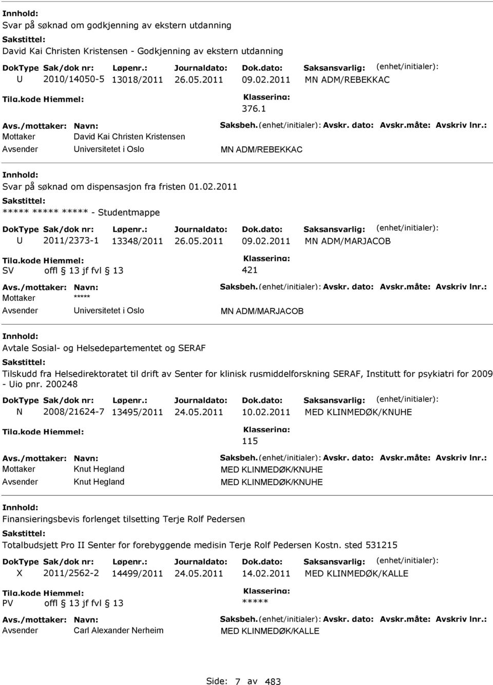 2011 ***** ***** ***** - Studentmappe 2011/2373-1 13348/2011 09.02.