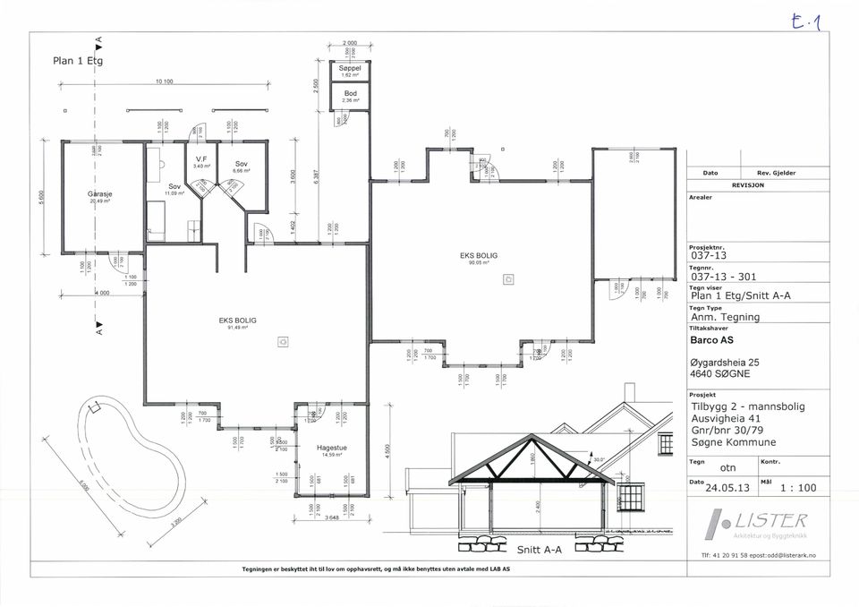 0Tegn viser 037-13 - 301 Plan 1 Etg/Snitt A-A Tegn Type Anm.