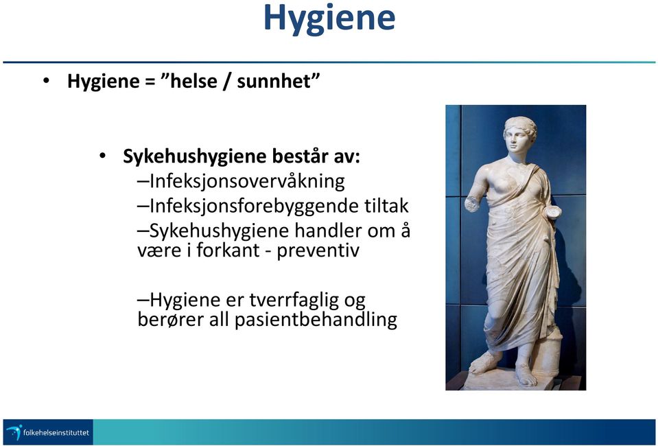 Sykehushygiene handler om å være i forkant - preventiv