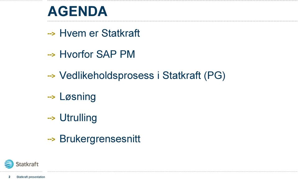 Statkraft (PG) Løsning Utrulling