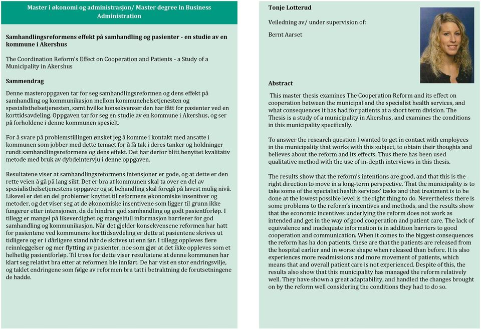 kommunikasjon mellom kommunehelsetjenesten og spesialisthelsetjenesten, samt hvilke konsekvenser den har fått for pasienter ved en korttidsavdeling.