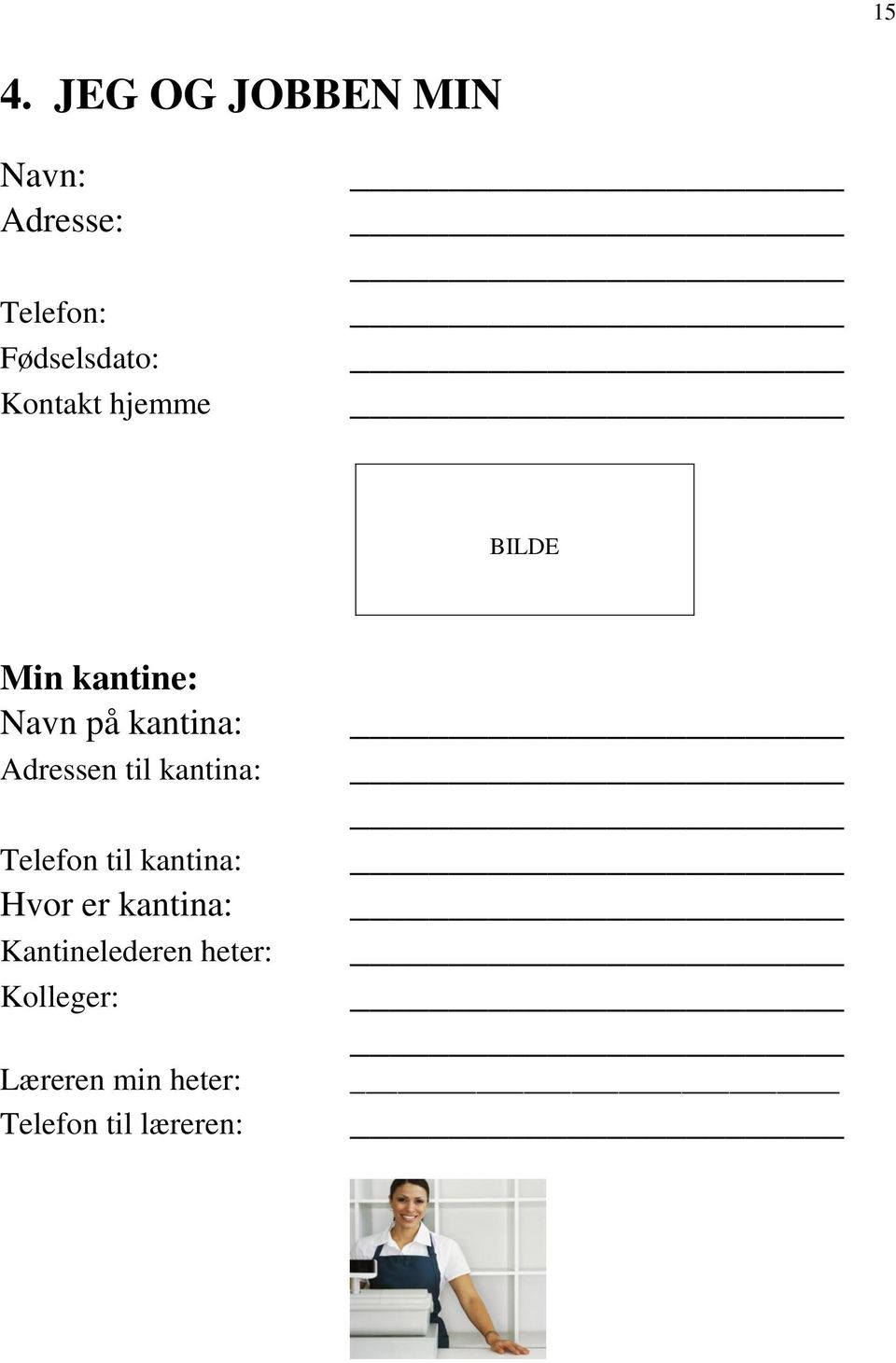 til kantina: Telefon til kantina: Hvor er kantina: