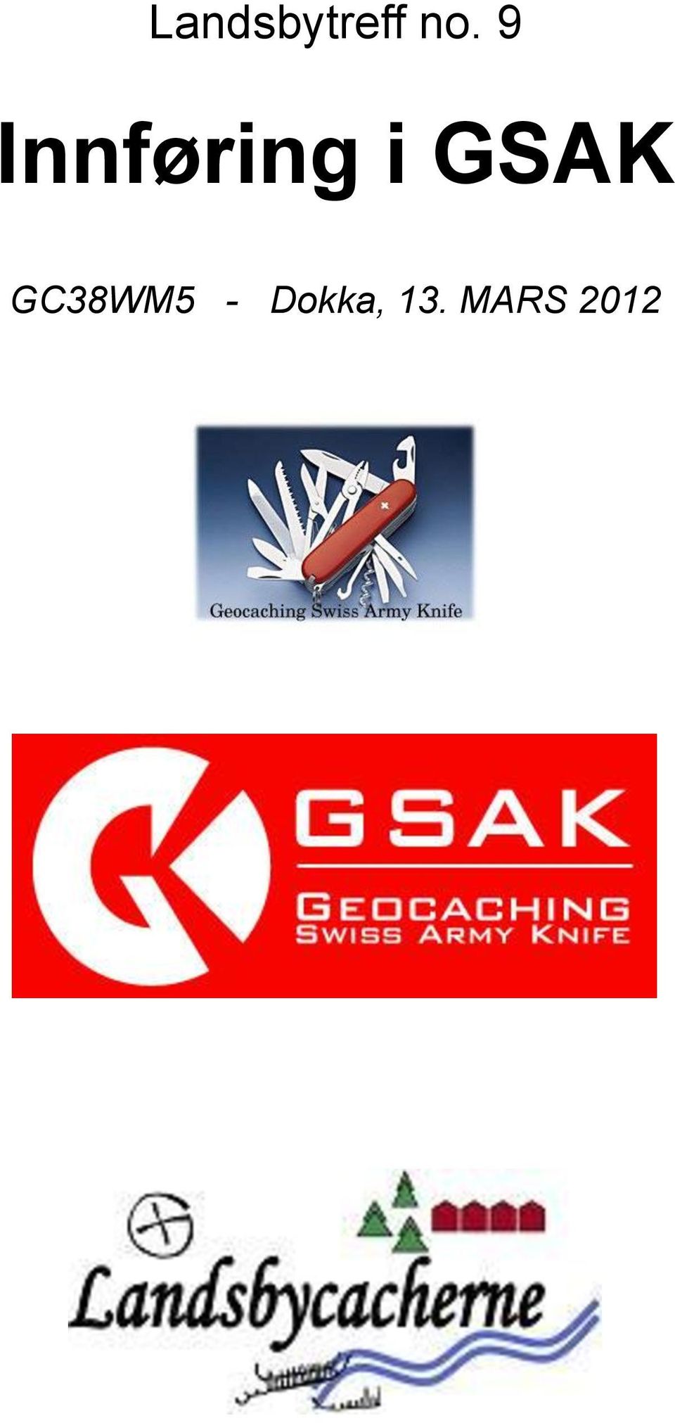 GSAK GC38WM5 -