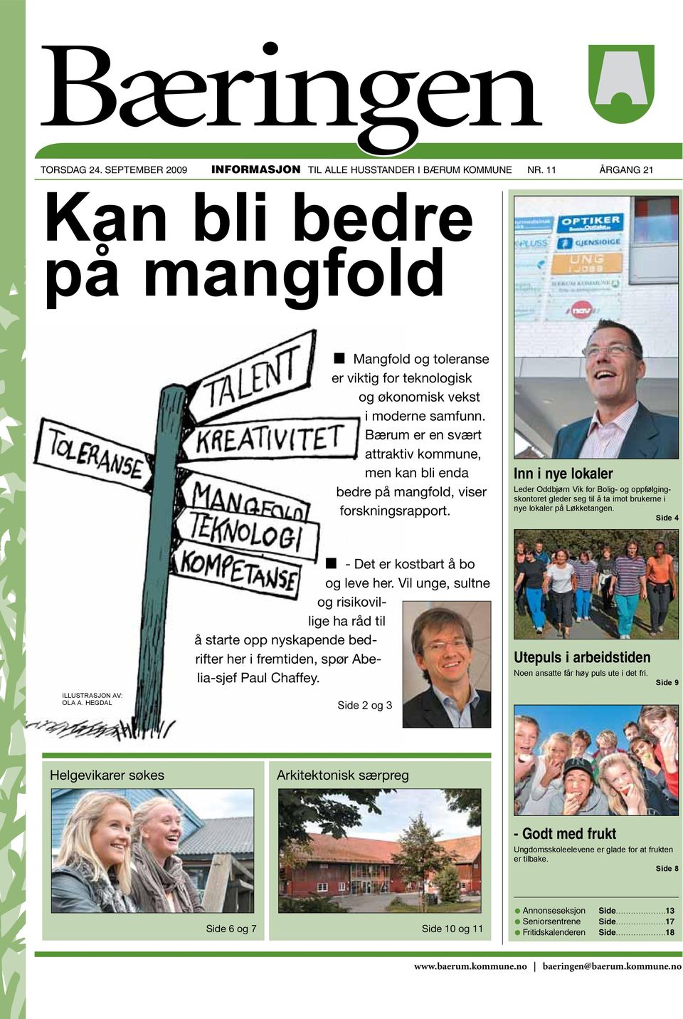 Bærum er en svært attraktiv kommune, men kan bli enda bedre på mangfold, viser forskningsrapport.