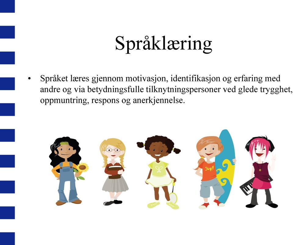 betydningsfulle tilknytningspersoner ved glede