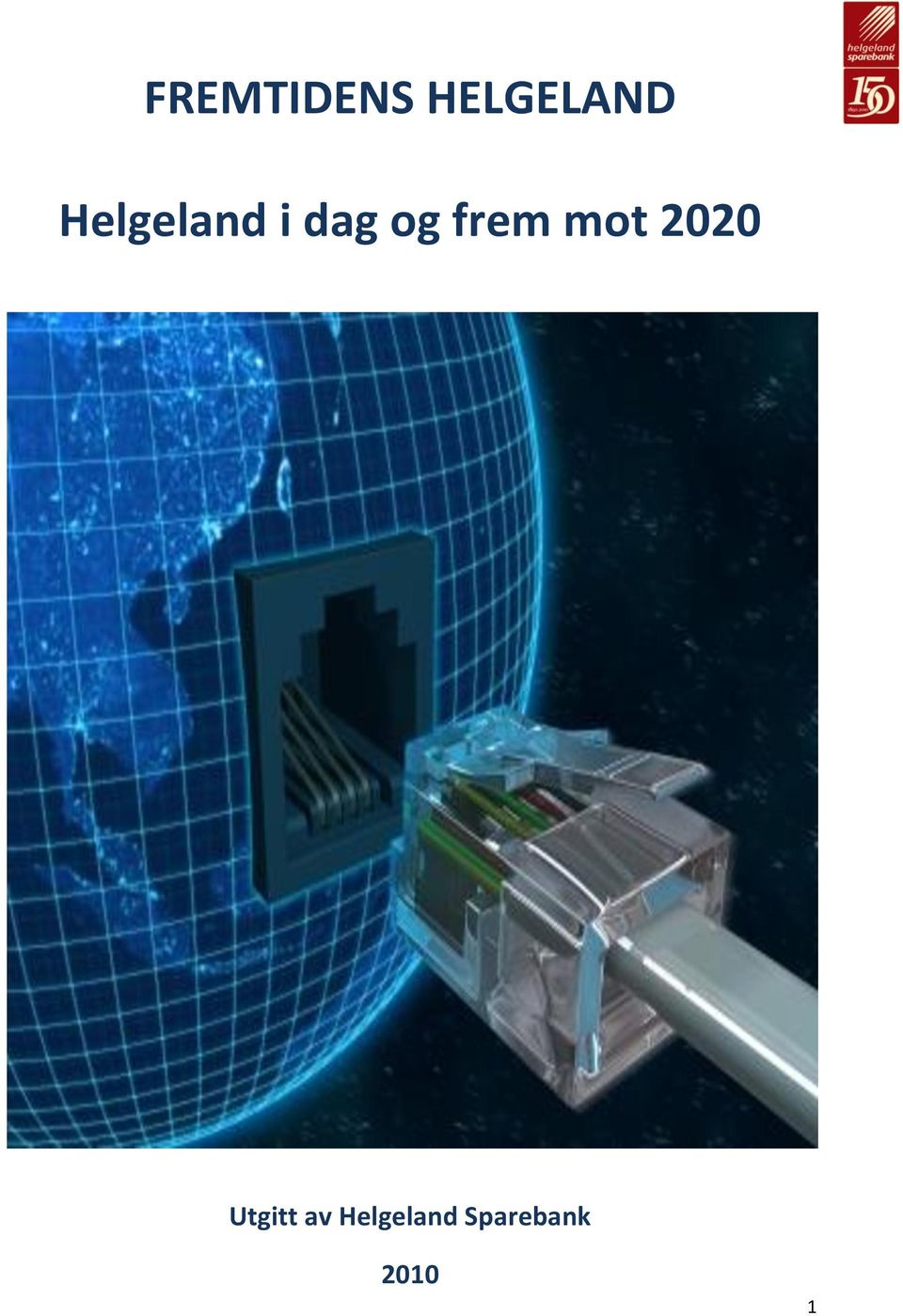 frem mot 2020 Utgitt