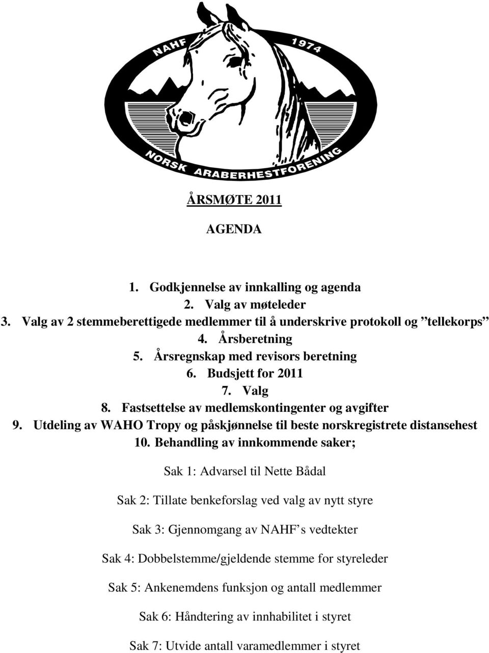 Utdeling av WAHO Tropy og påskjønnelse til beste norskregistrete distansehest 10.