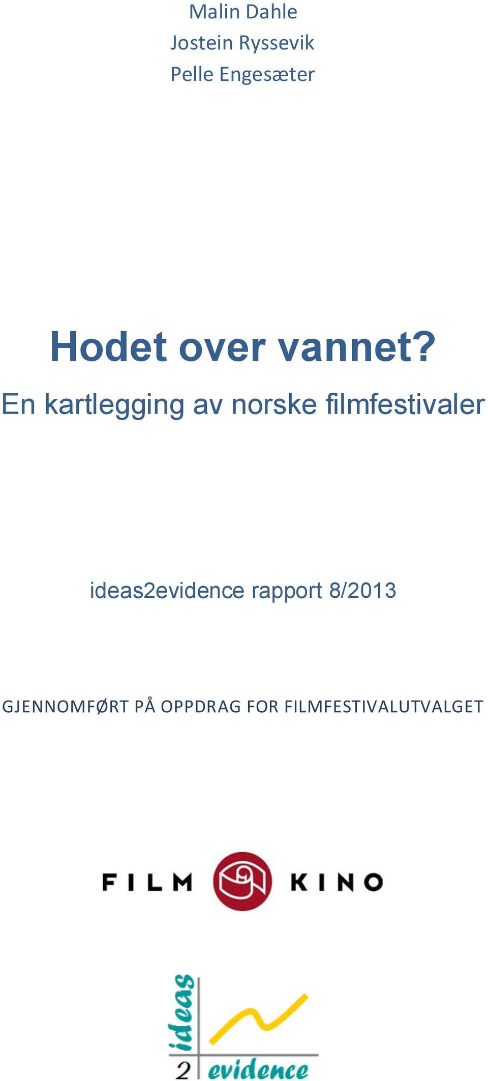 En kartlegging av norske filmfestivaler