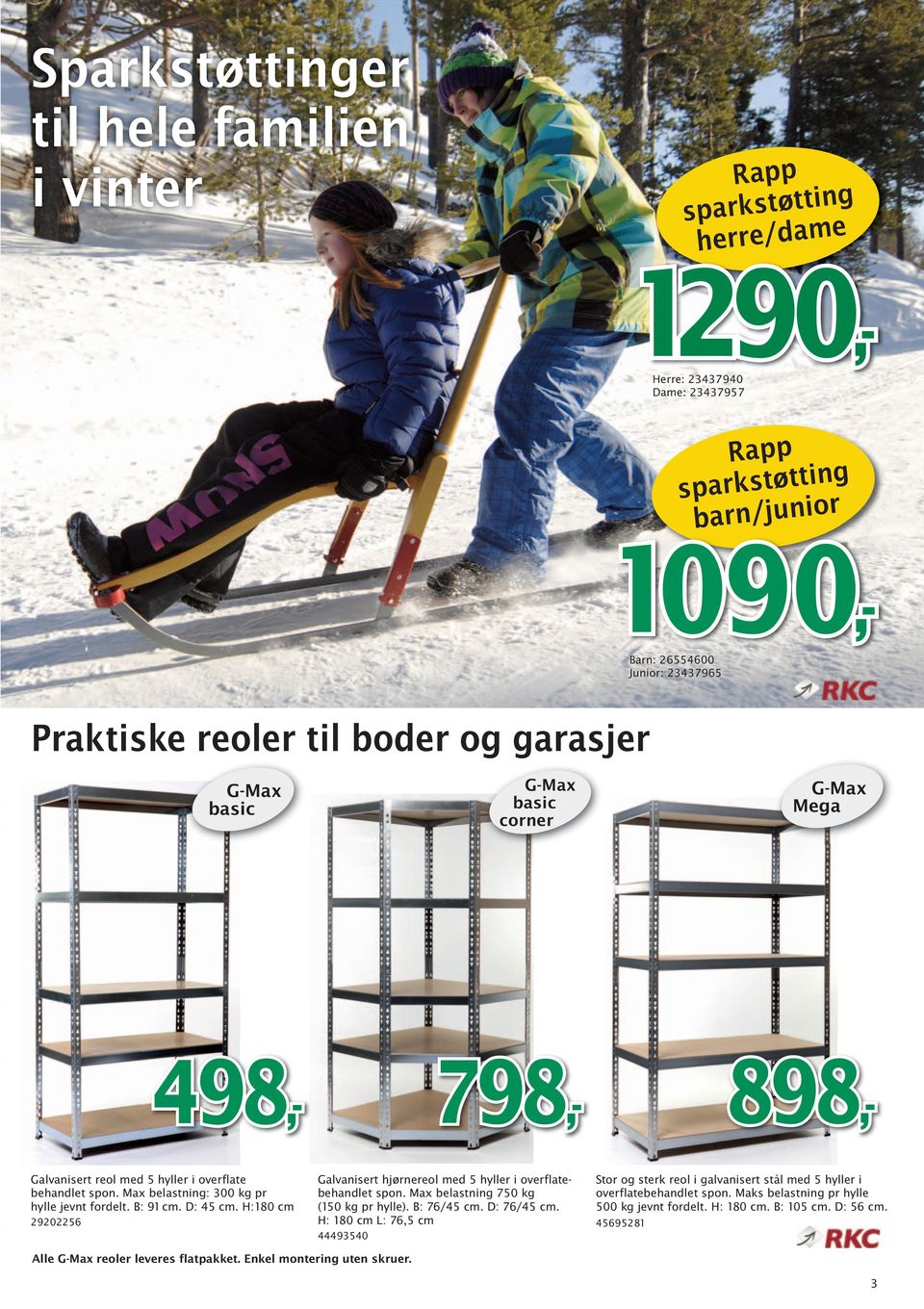 D: 45 cm. H:180 cm 29202256 Alle G-Max reoler leveres flatpakket. Enkel montering uten skruer. Galvanisert hjørne reol med 5 hyller i overflate - be handlet spon.