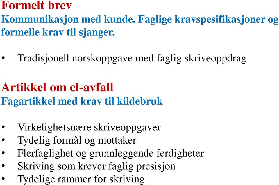 Tradisjonell norskoppgave med faglig skriveoppdrag Artikkel om el-avfall Fagartikkel med