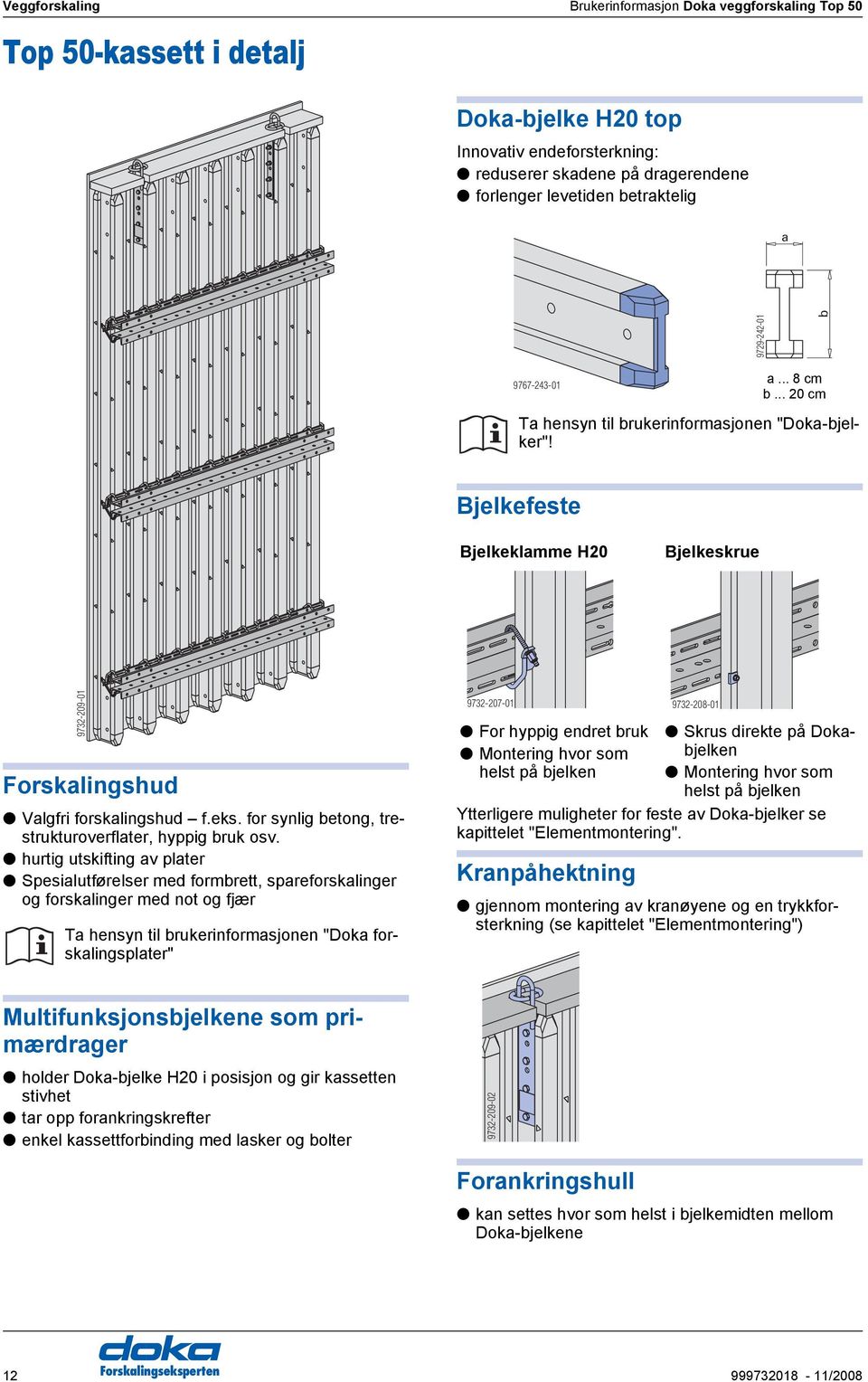 for synlig betong, trestrukturoverflater, hyppig bruk osv.