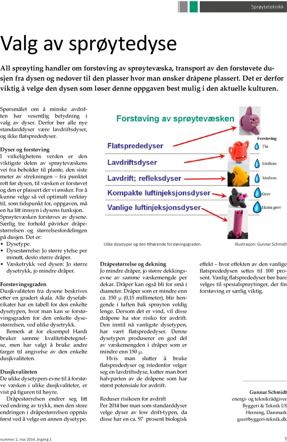 Derfor bør alle nye standarddyser være lavdriftsdyser, og ikke flatsprededyser.