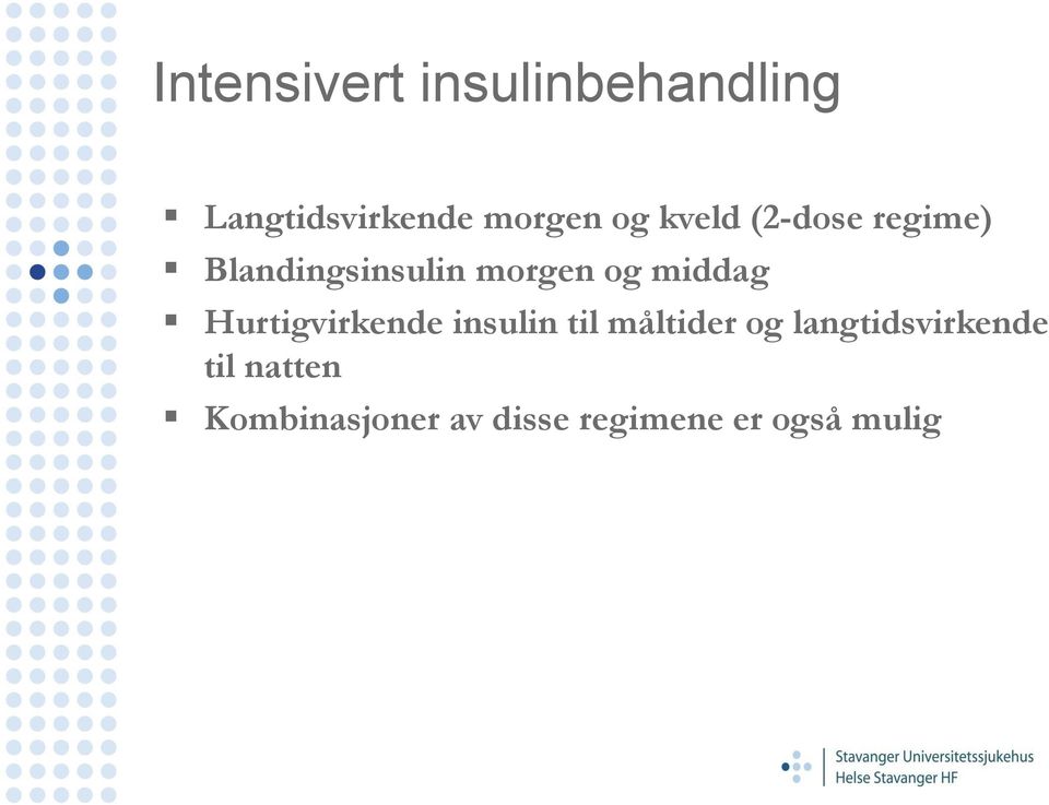 Hurtigvirkende insulin til måltider og langtidsvirkende