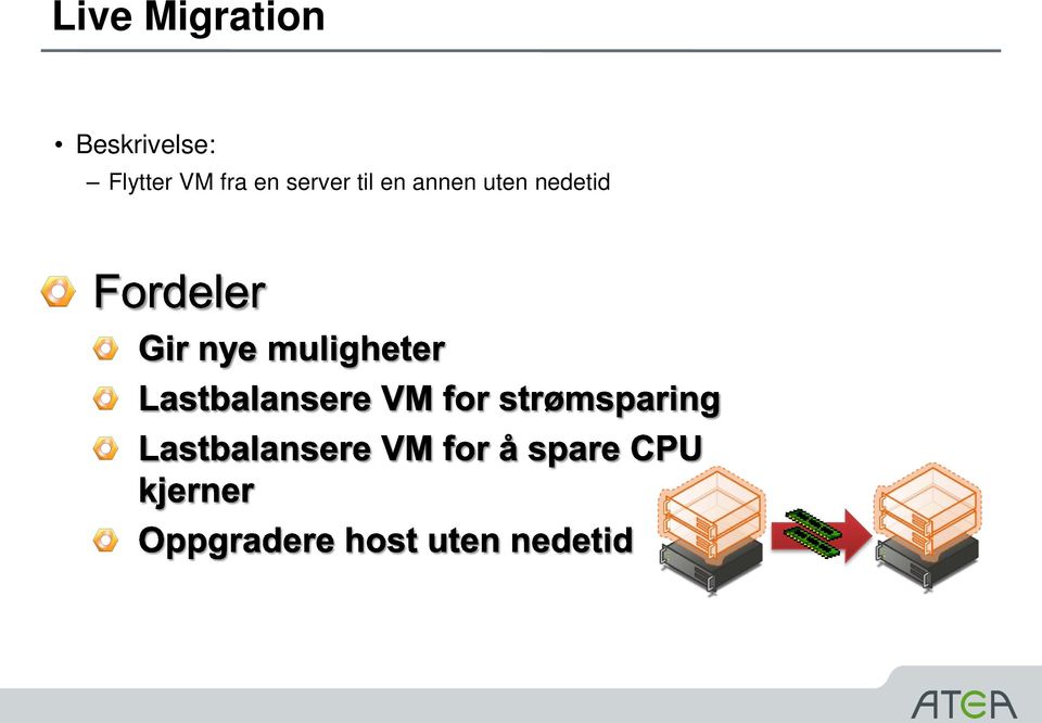 Flytter VM fra en