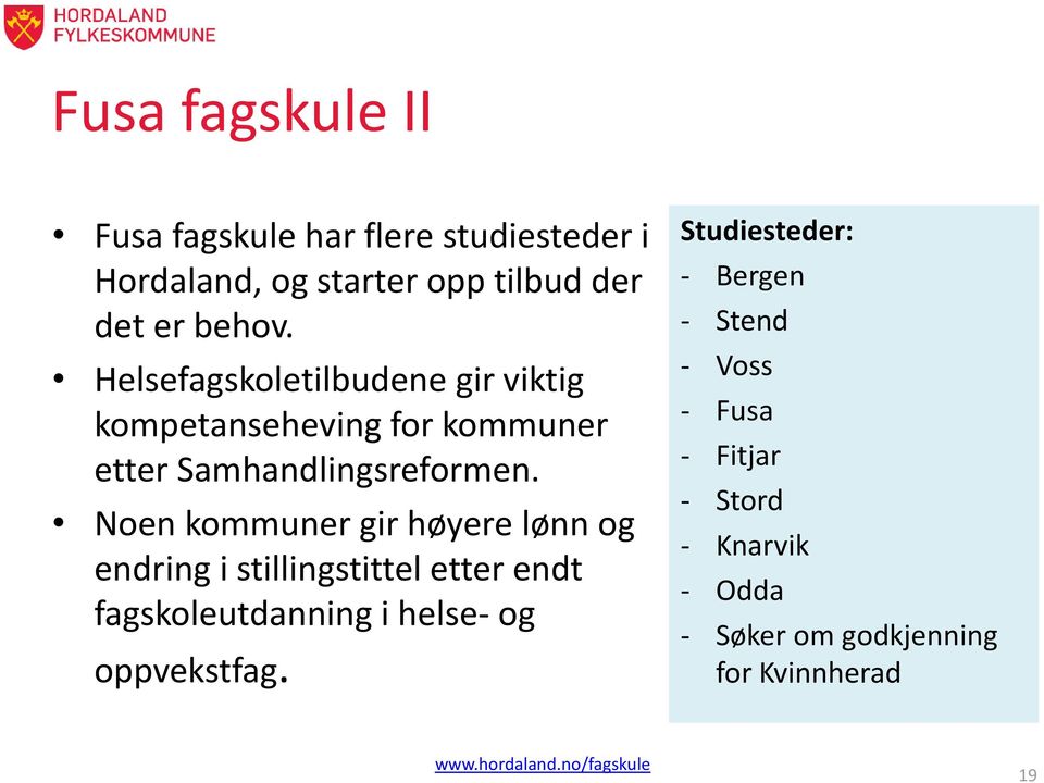 Noen kommuner gir høyere lønn og endring i stillingstittel etter endt fagskoleutdanning i helse- og oppvekstfag.