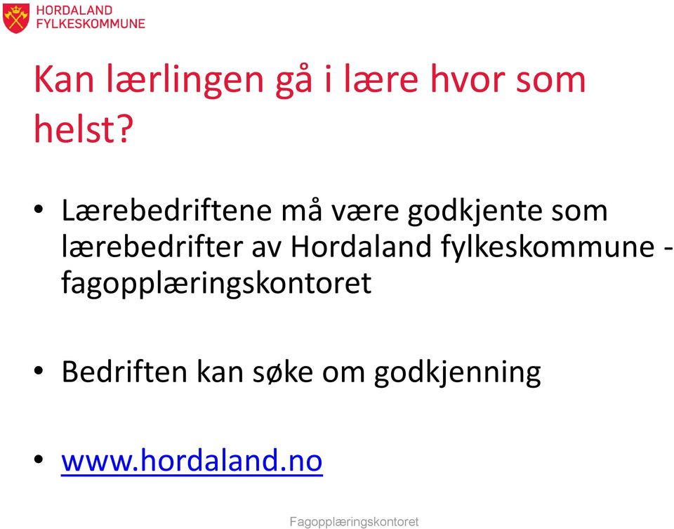 lærebedrifter av Hordaland fylkeskommune -