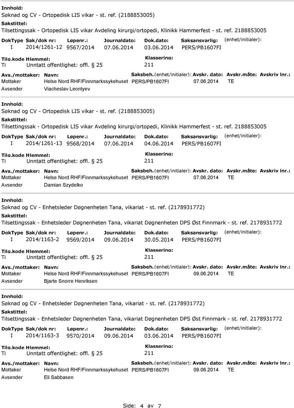 (2188853005) lsettingssak - Ortopedisk LS vikar Avdeling kirurgi/ortopedi, Klinikk Hammerfest - st. ref.