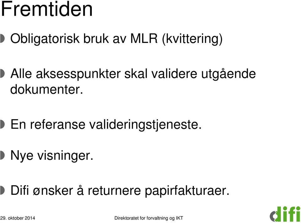 En referanse valideringstjeneste. Nye visninger.