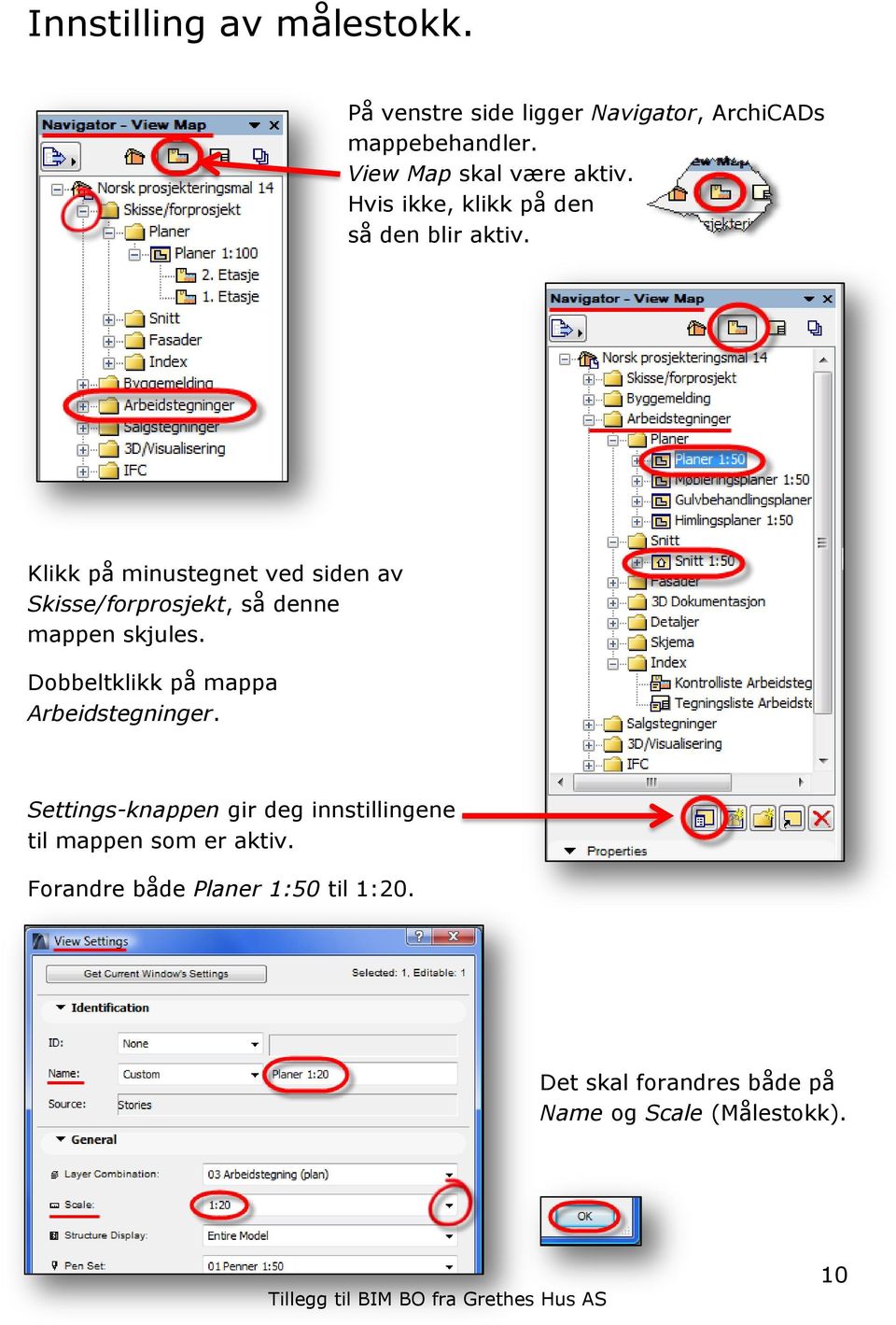 Klikk på minustegnet ved siden av Skisse/forprosjekt, så denne mappen skjules.