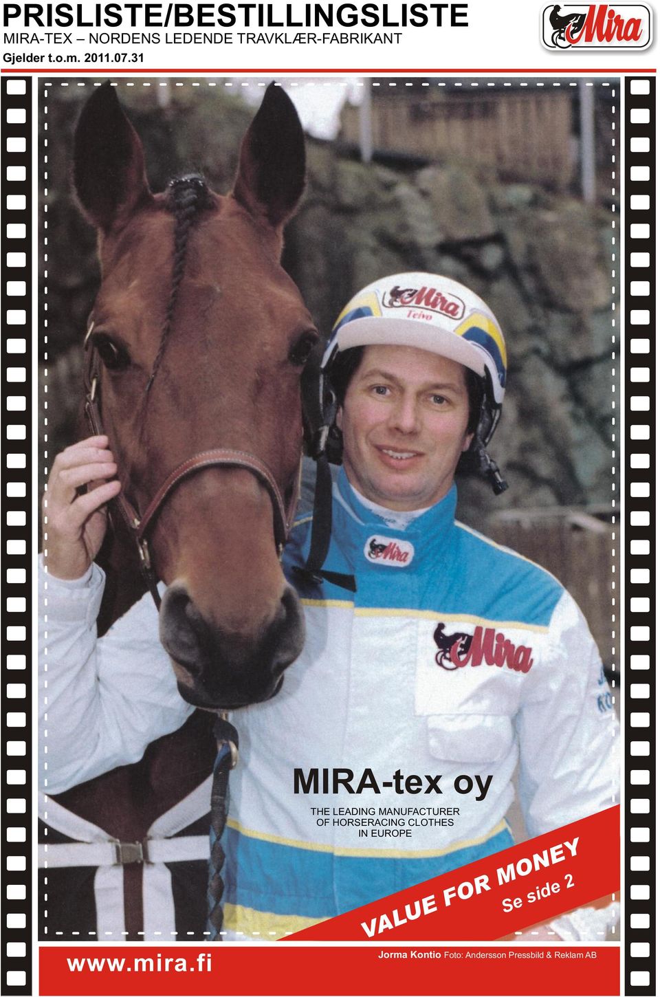 fi MIRA-tex oy THE LEADING MANUFACTURER OF HORSERACING CLOTHES