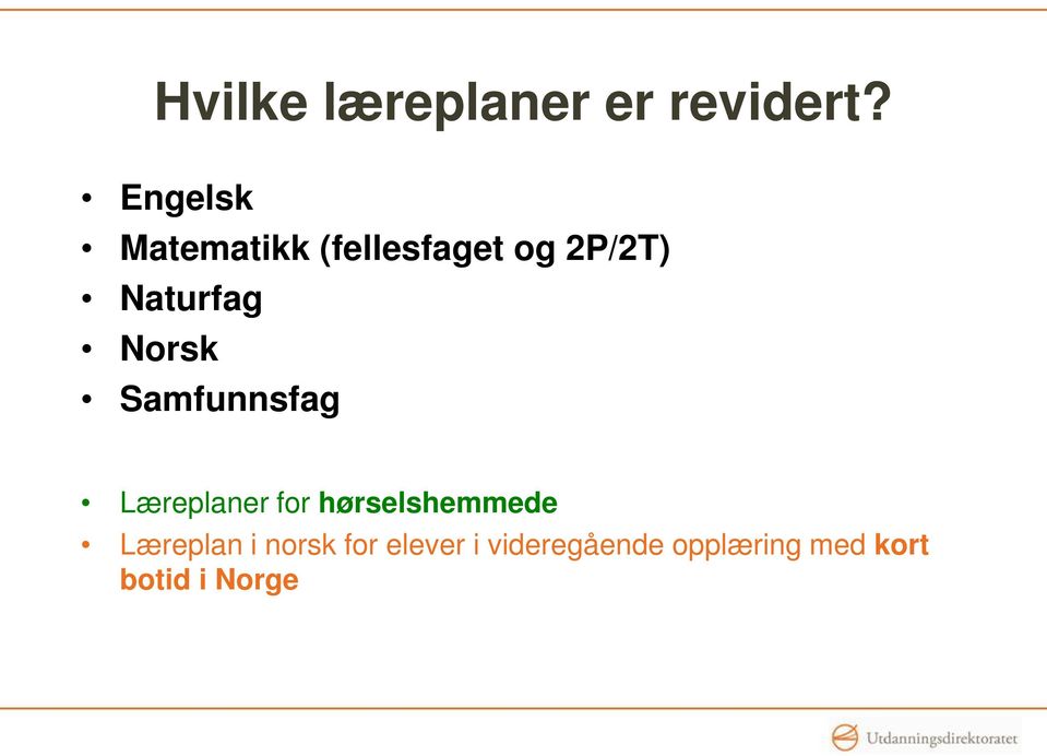 Norsk Samfunnsfag Læreplaner for hørselshemmede