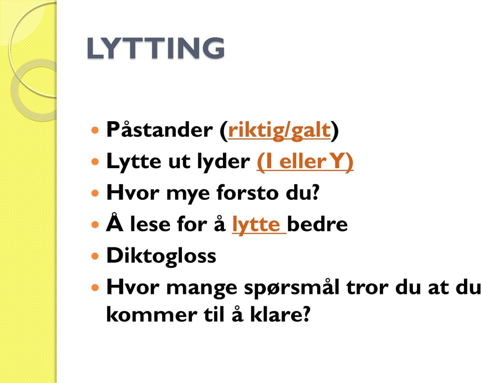 Å lese for å lytte bedre Diktogloss Hvor