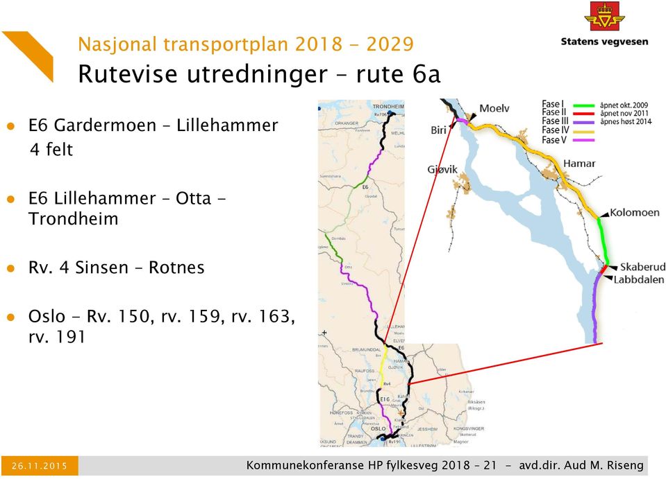 Lillehammer Otta - Trondheim Rv.