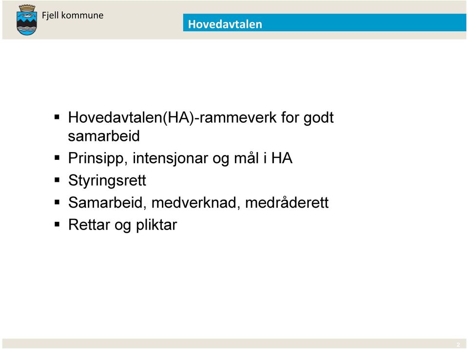 samarbeid Prinsipp, intensjonar og mål