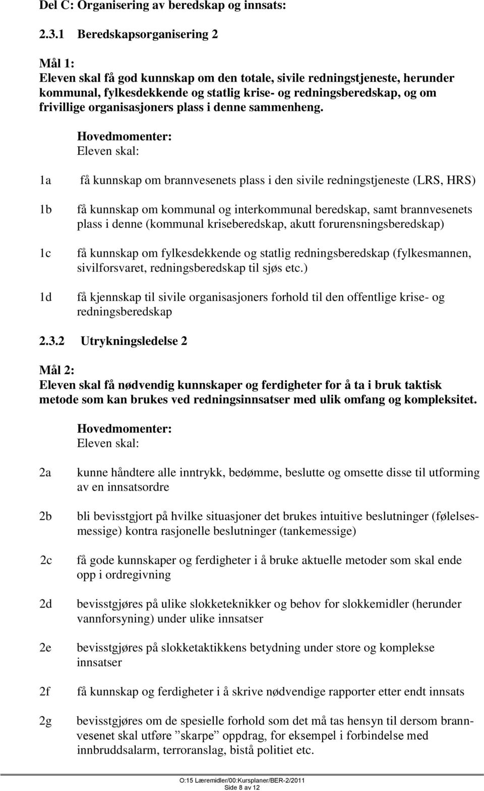 organisasjoners plass i denne sammenheng.