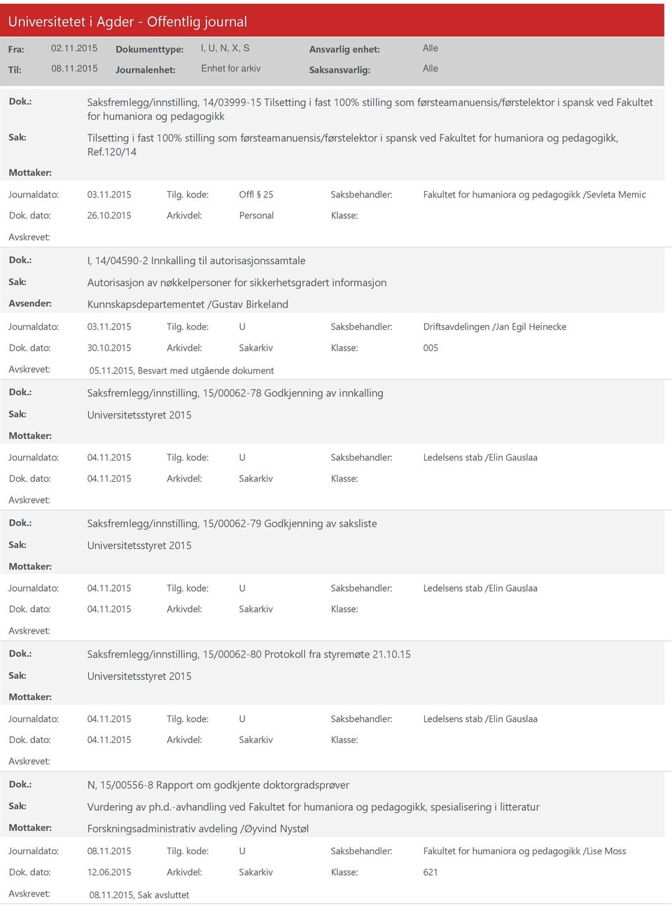 120/14 Offl 25 Fakultet for humaniora og pedagogikk /Sevleta Memic Dok. dato: 26.10.