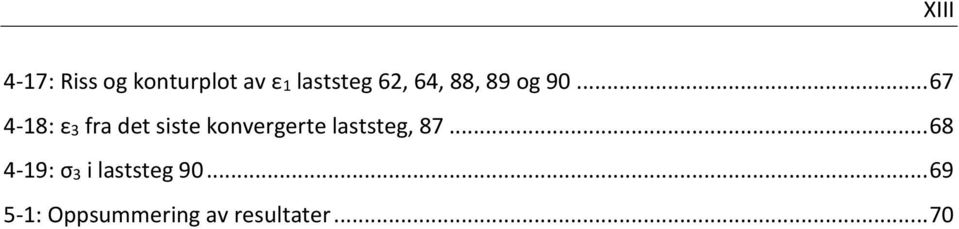 .. 67 4-18: ε3 fra det siste konvergerte