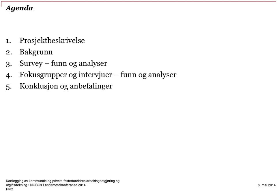 Survey funn og analyser 4.