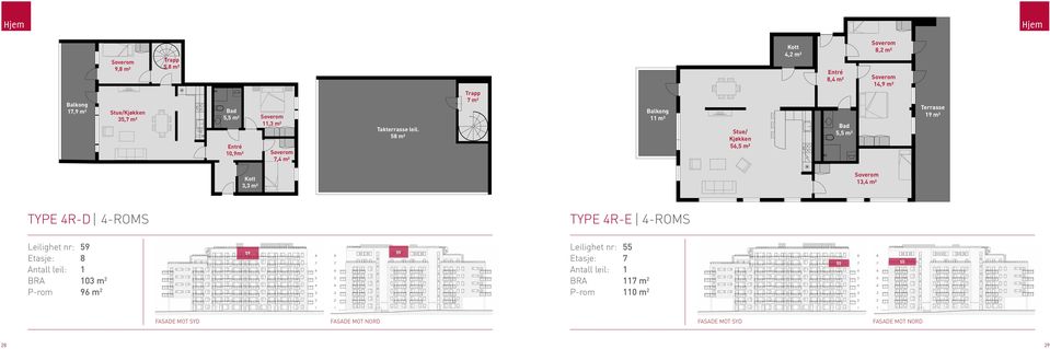 58 m² Trapp 7 m² 11 m² Hus2_WEB_DK-055 Stue/ Kjøkken 56,5 m² 4,2 m² 8,4 m² 8,2 m² 14,9 m²