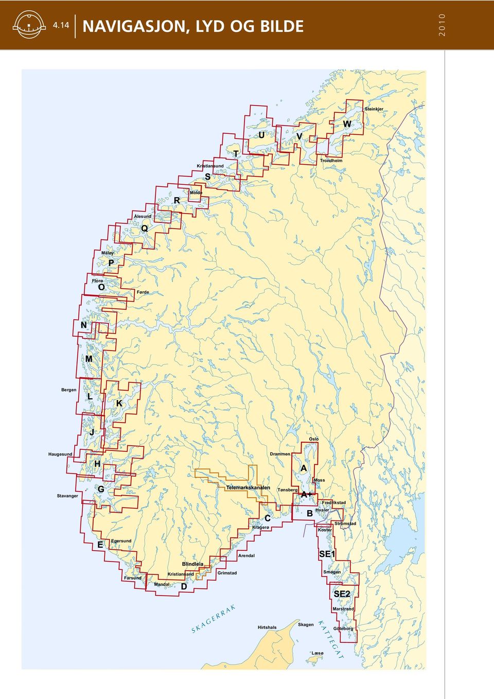 Fredrikstad Hvaler Kragerø Strömstad Koster Egersund Arendal Farsund