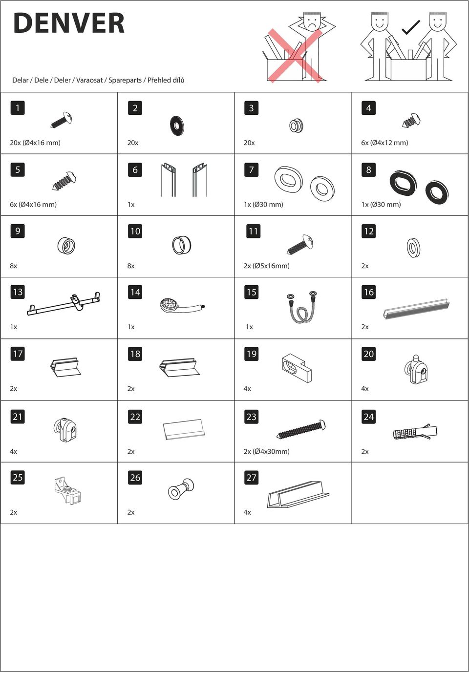 mm) 1x (Ø30 mm) 9 10 11 12 8x 8x 2x (Ø5x16mm) 2x 13 14 15 16 1x 1x 1x 2x