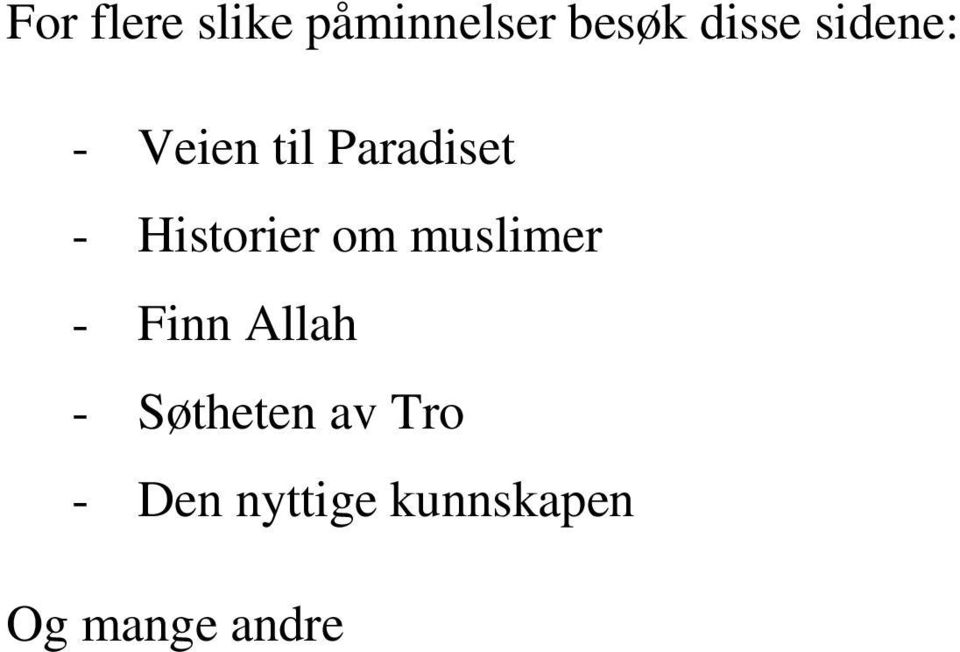 Historier om muslimer - Finn Allah -