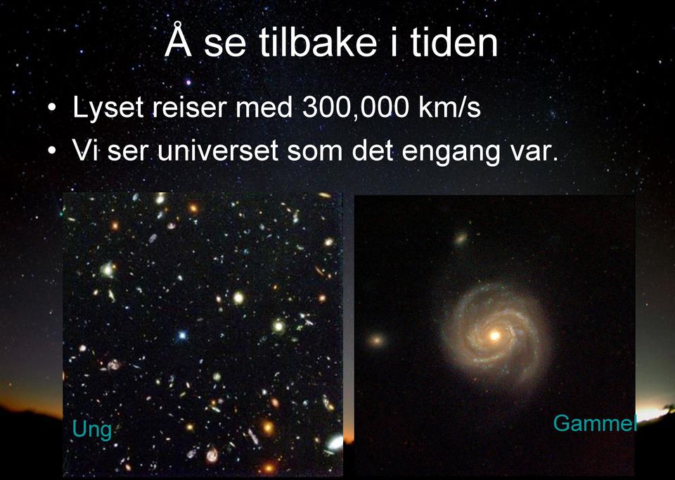 km/s Vi ser universet