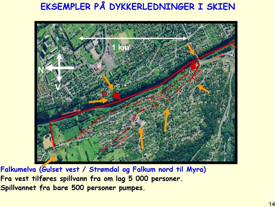 til Myra) Fra vest tilføres spillvann fra om lag 5