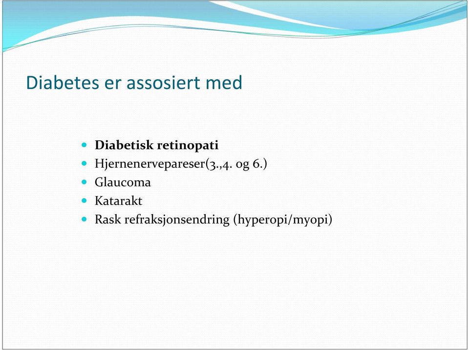 Hjernenervepareser(3.,4. og 6.