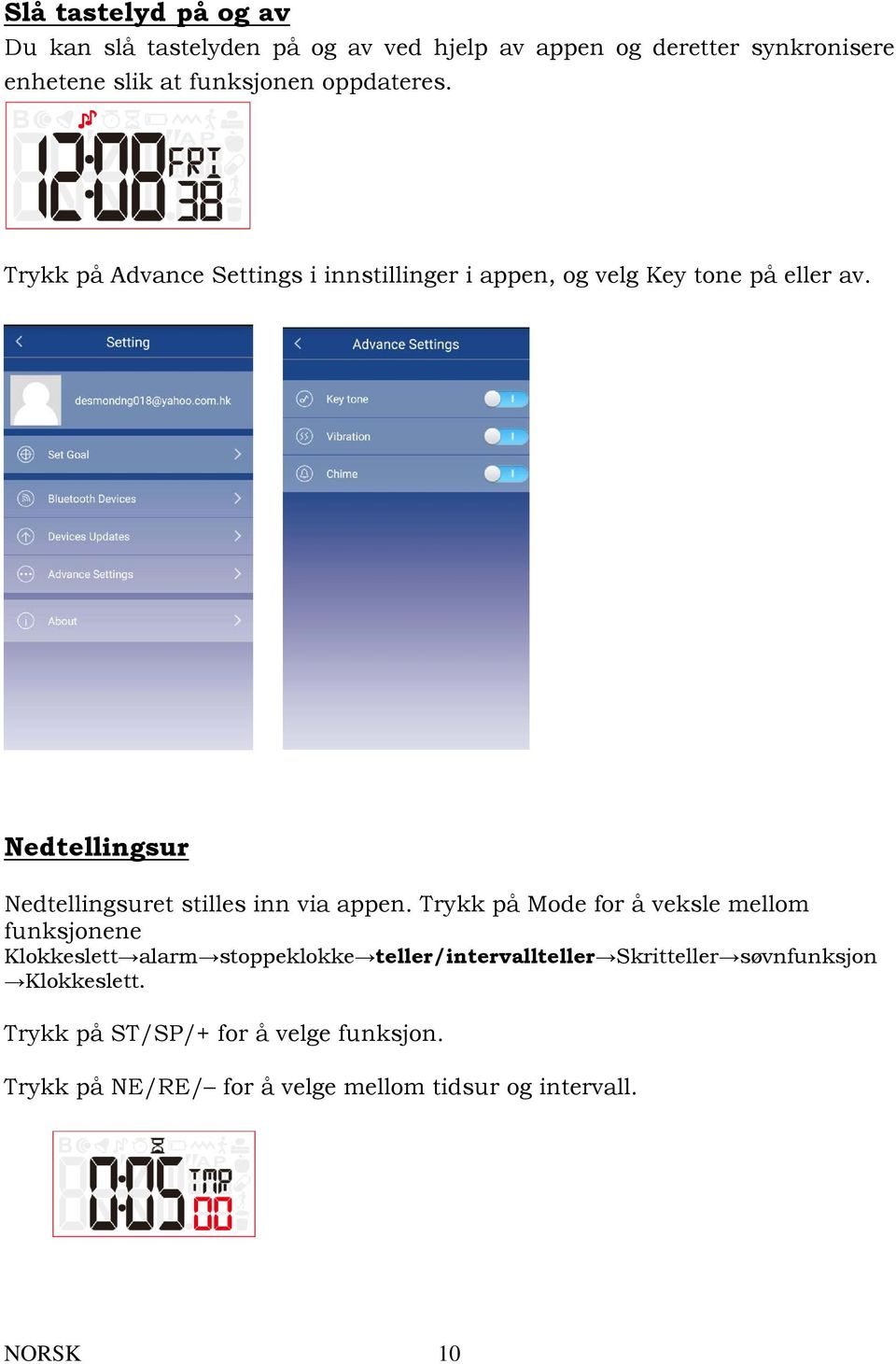 Nedtellingsur Nedtellingsuret stilles inn via appen.