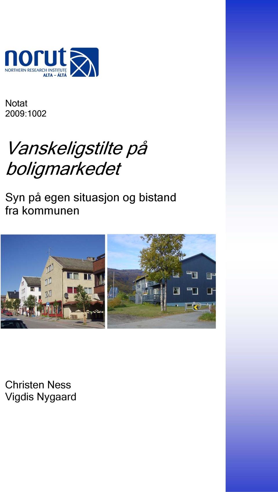 boligmarkedet Syn på egen