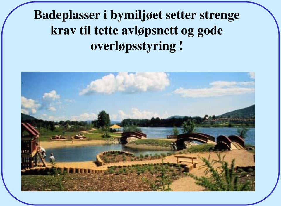 strenge krav til tette