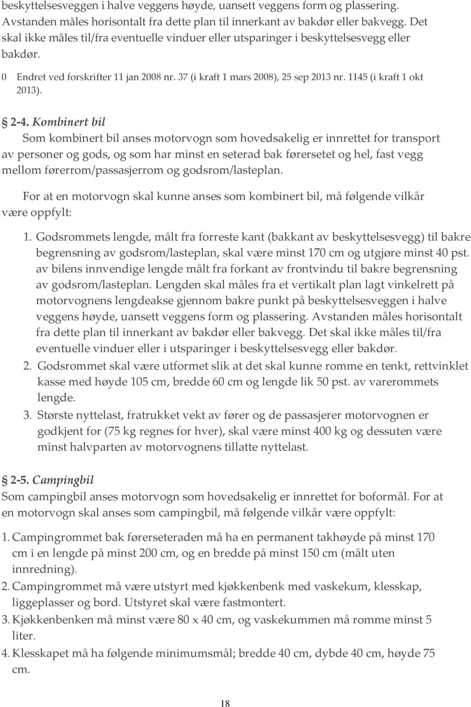 1145 (i kraft 1 okt 2013). 2-4.